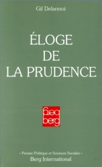 ELOGE DE LA PRUDENCE