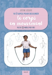 10 étapes pour dessiner le corps en mouvement