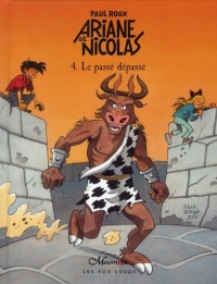 Ariane et Nicolas, Tome 4 : Le passé dépassé