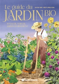 Le guide du jardin bio - Version Collector