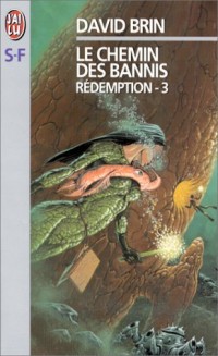 Rédemption, tome 3 : Le Chemin des bannis