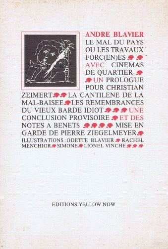 Mal du Pays Ou les Travaux Forc(en)Es (le)