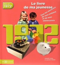 1972, Le Livre de ma jeunesse