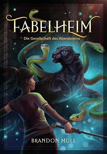 Fabelheim Band 2: Die Gesellschaft des Abendsterns