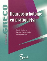 Neuropsychologie en pratique(s)