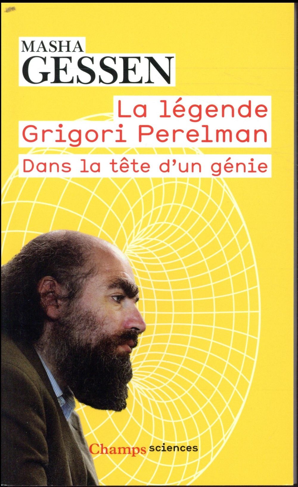 La légende Grigori Perelman : Dans la tête d'un génie