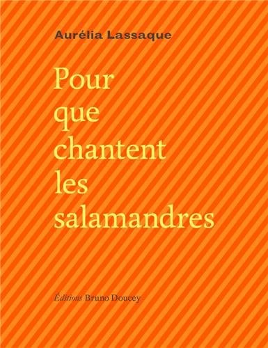 Pour que chantent les salamandres : Edition bilingue français-occitan