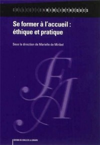 Se former à l'accueil : éthique et pratique