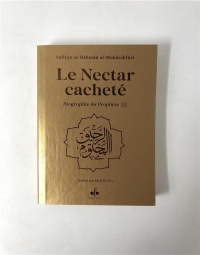 Nectar Cachete (le) Or , Ar-Rahiq Al-Makhtoum, Biographie du Prophète - Muhammad (Bsl)