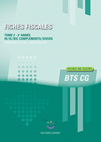 Fiches Fiscales T2 - Fiches de Cours de Fiscalite pour les Bts Cg 2e Annee