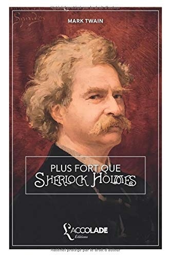 Plus Fort que Sherlock Holmes: bilingue anglais/français (avec lecture audio intégrée)