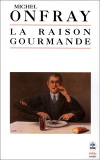 La raison gourmande