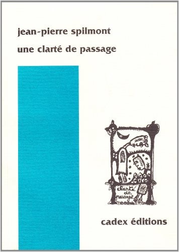 Une clarté de passage