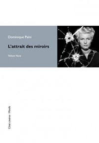 L'attrait des miroirs