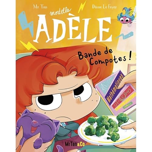 BD Mortelle Adèle - Tome 22 - Bande de Compotes !