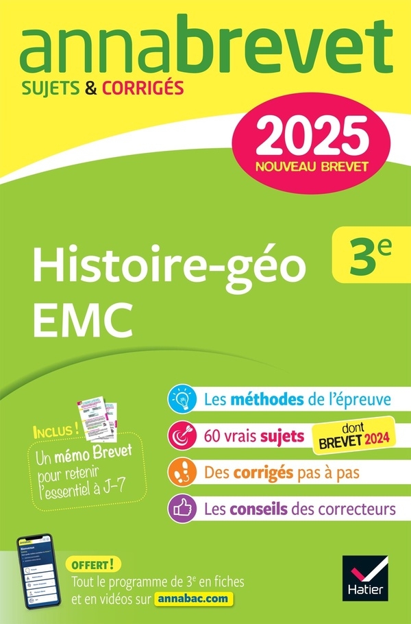 Annales du brevet Annabrevet 2025 Histoire-géographie EMC 3e - Nouveau brevet: sujets corrigés & méthodes pour réussir son brevet