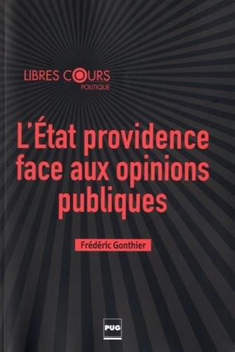 L'Etat providence face aux opinions publiques