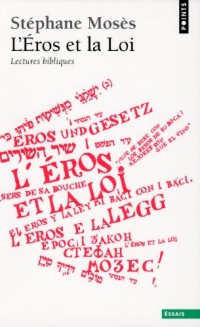 L'Eros et la Loi. Lectures bibliques