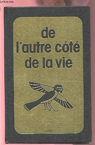 De l'autre côté de la vie [9782710702917]