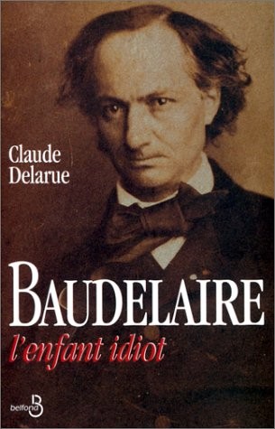 BAUDELAIRE L ENFANT IDIOT