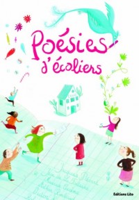 Une Souris Vertes : Poesies d'Ecoliers