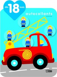 Les Autocollants Qui Font Grandir : les Pompiers - Dès 18 mois