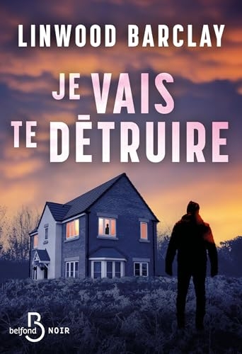 Je vais te détruire (Belfond noir)