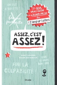 Assez, C'Est Assez ! le Seul Vrai Guide du Lacher-Prise des Zimpa