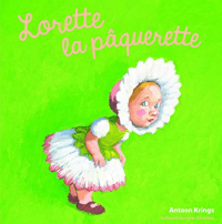 Les Drôles de Petites Bêtes - Lorette la Paquerette - Dès 3 ans