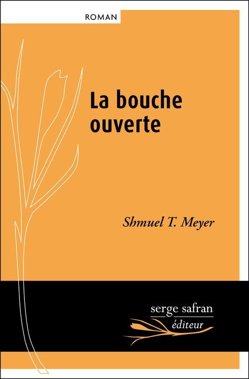 La Bouche ouverte