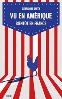 Vu en Amérique... Bientôt en France (Essais - Documents)