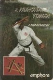 Ko-budo Tome 2 : Nunchaku et tonfa