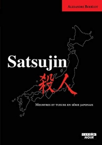 Satsujin Meurtres et tueurs en série japonais