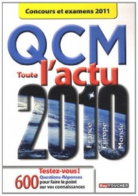 QCM toute l'actu 2010 Concours et examens 2011