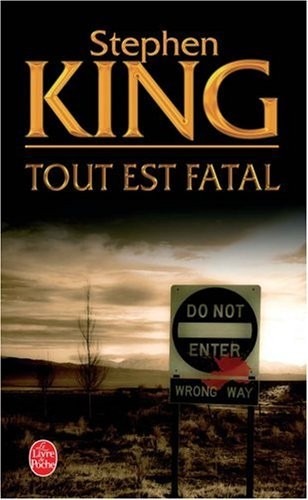 Tout est fatal
