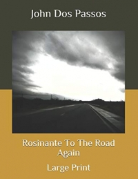 Rosinante To The Road Again: Large Print