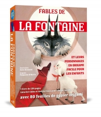 LES FABLES DE LA FONTAINE ET LES PERSONNAGES EN ORIGAMI