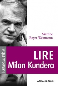 Lire Milan Kundera (Lire et comprendre)