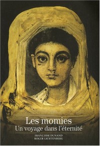 Les momies: Un voyage dans l'éternité