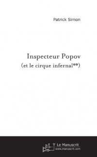 Inspecteur Popov (et le cirque infernal**)