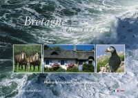 Bretagne d'Armor et d'Argoat : Edition bilingue français-anglais