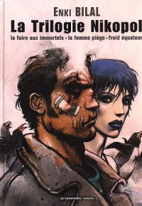 La trilogie Nikopol