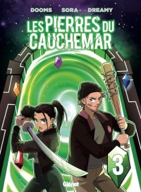 Dooms et Sora présentent les pierres du cauchemar - Tome 03