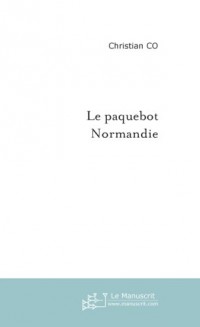 Le Paquebot Normandie