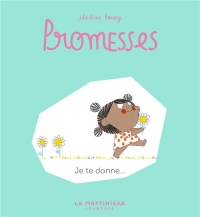 Promesses, tome 3. Je te donne