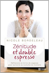 ZENITUDE ET DOUBLE ESPRESSO