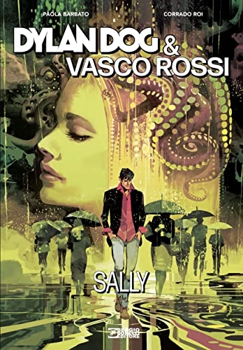 Dylan Dog & Vasco Rossi. Sally