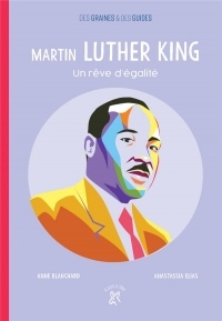 Martin Luther King : Un rêve d'égalité