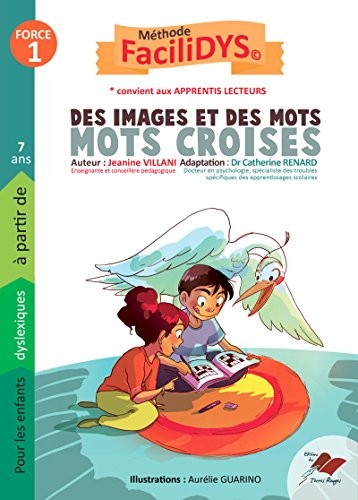 Mots croisés force 1: Pour les enfants dyslexiques, à partir de 7 ans.