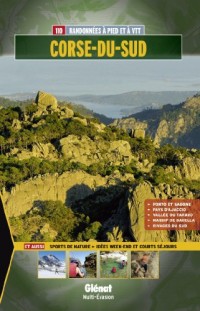 Corse-du-Sud: 110 balades et randonnées à pied et à VTT
